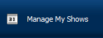 Manage My Shows